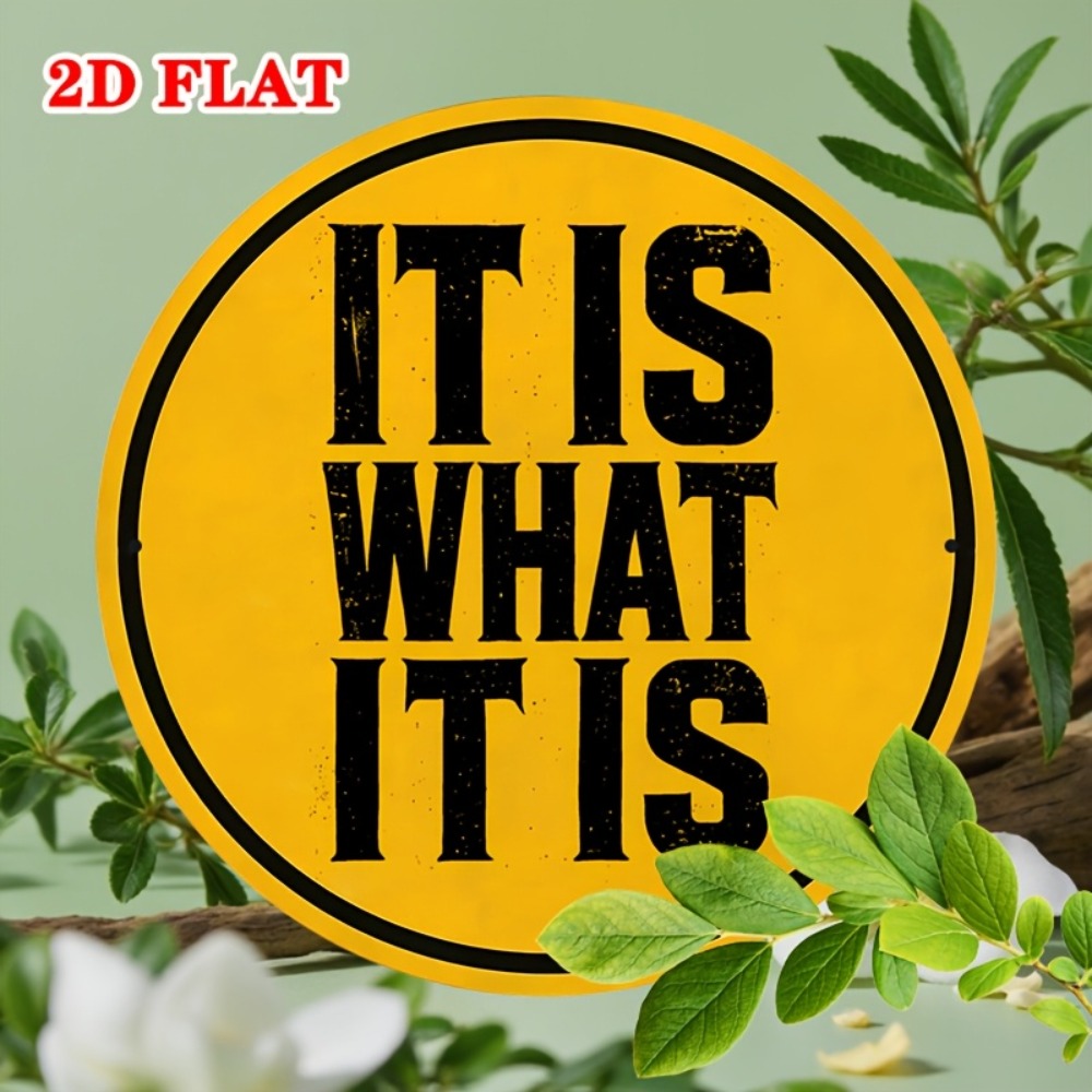 IT IS WHAT IT IS Metal Sign 20 - Home Office What Is It ulasan dan harga