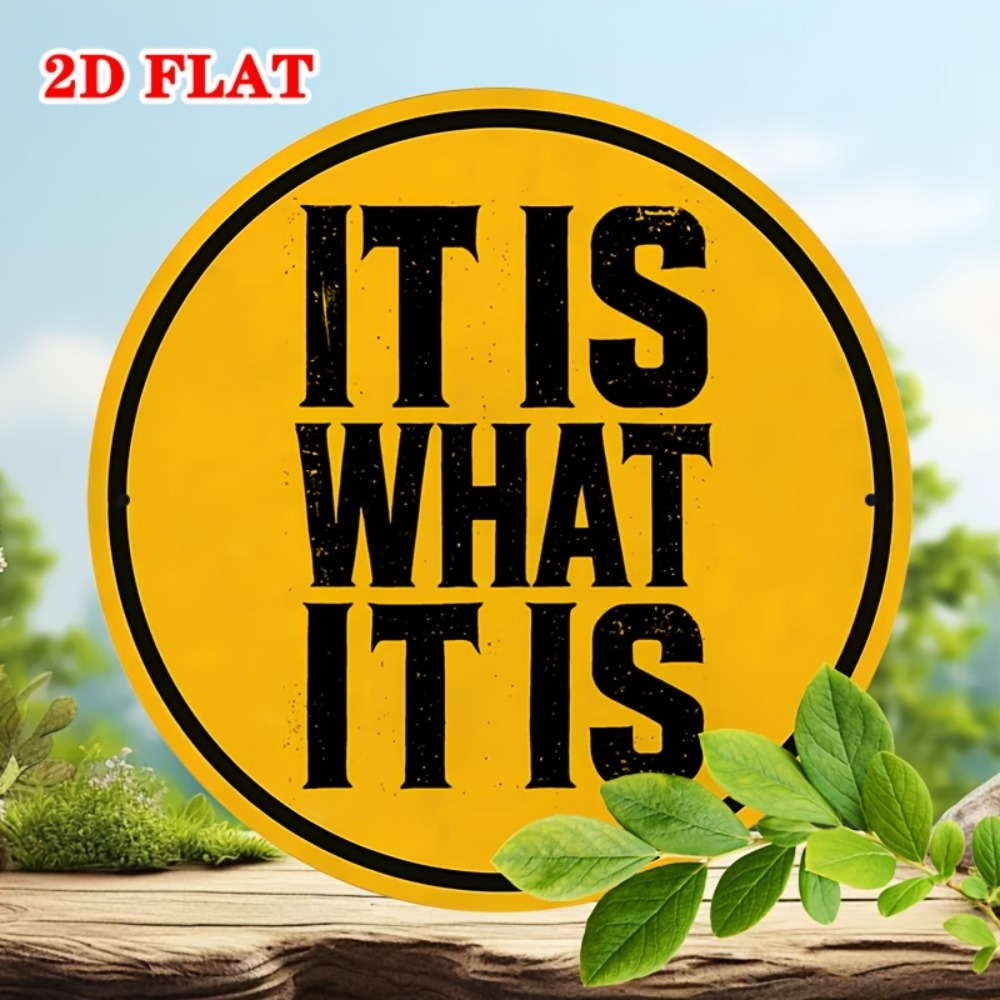 IT IS WHAT IT IS Metal Sign 20 - Home Office What Is It ulasan dan harga